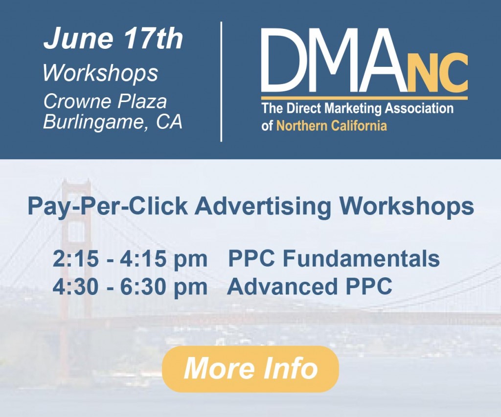 Direct Marketing Association of Northern California, June 17 conference announcement for PPC workshops